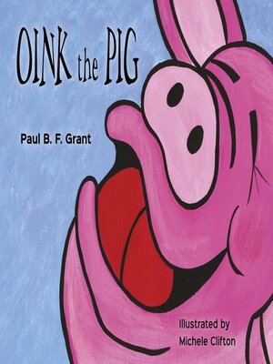 cover image of Oink the Pig
